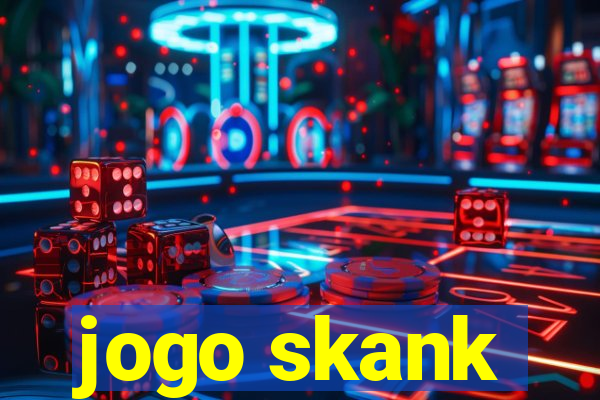 jogo skank